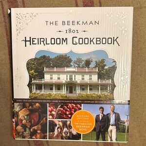 The Beekman 1802 Heirloom Cookbook